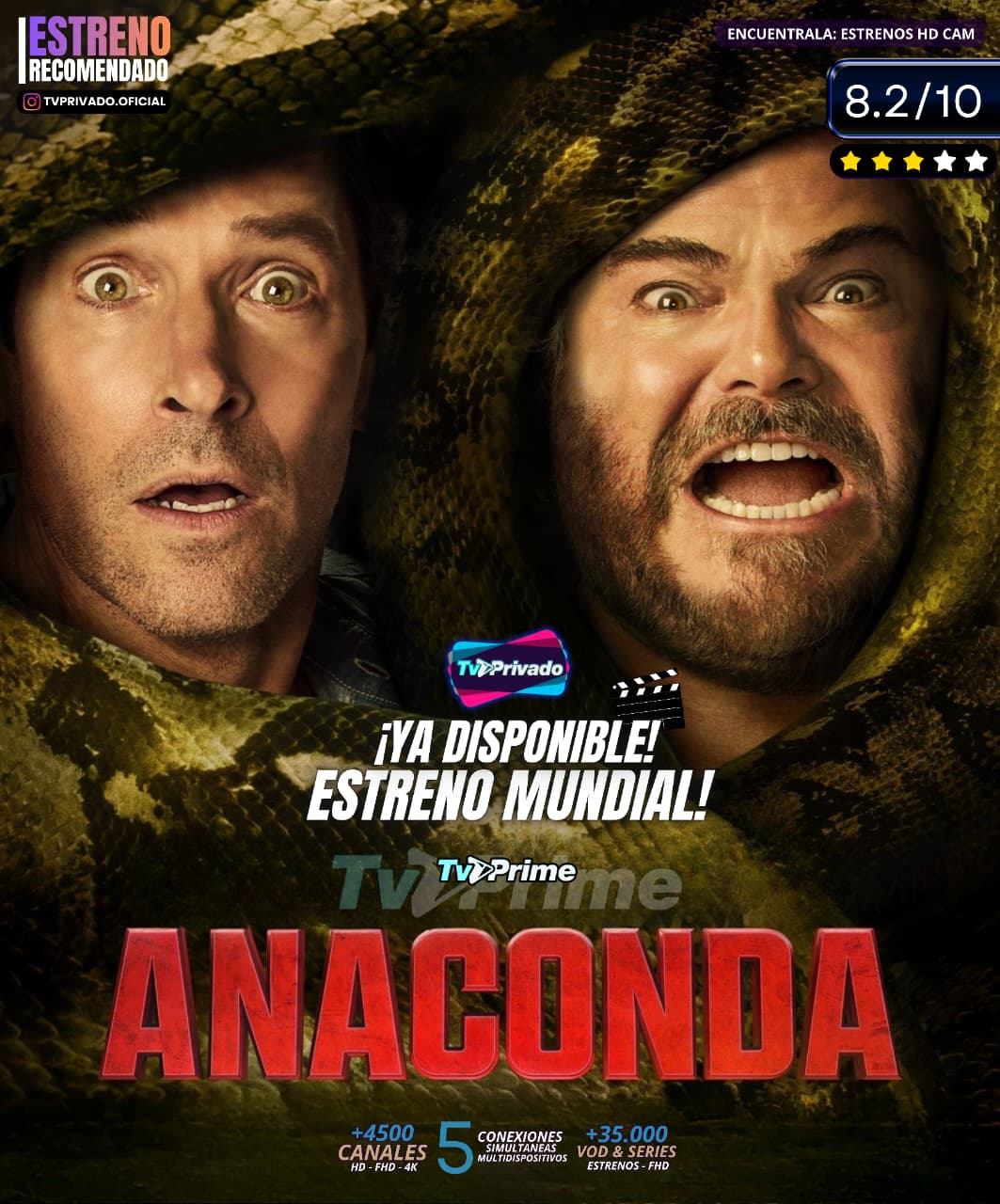 Anaconda ¡estreno mundial!